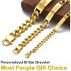 ChainsHouse Personalized ID Bracelet for Men Women Stainless Steel Cuban Curb Link Chain Custom Engrave Bar Bracelet Bangle, 7mm Width, 19-21CM, Send Gift Box(C: Gold–7MM)